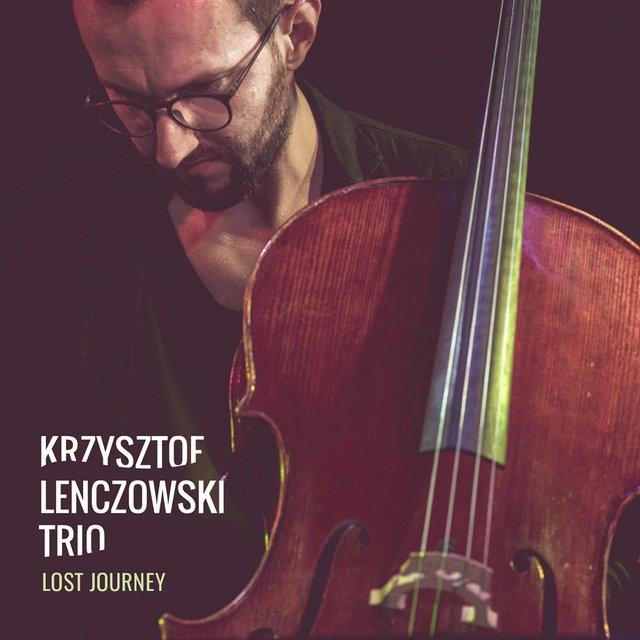 Cover art for album Lost Journey by Krzysztof Lenczowski