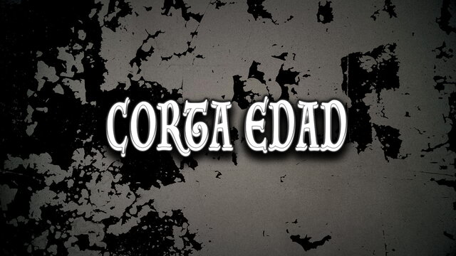 Corta Edad