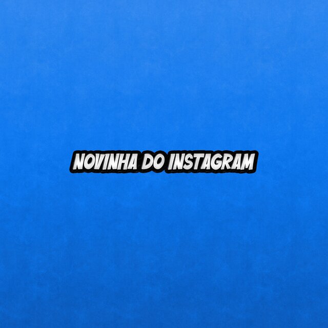 Novinha do Instagram