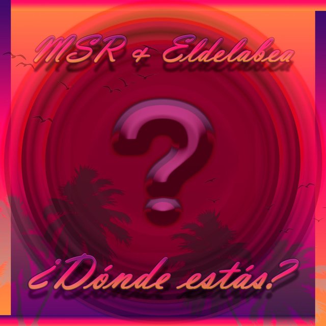 Dónde estás ? (feat. MSR)