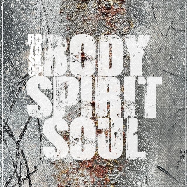 Body Spirit Soul