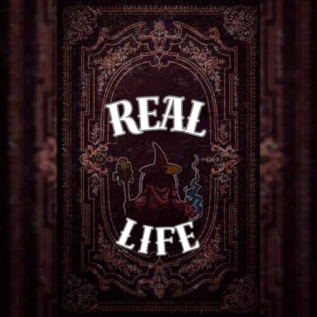 Real Life