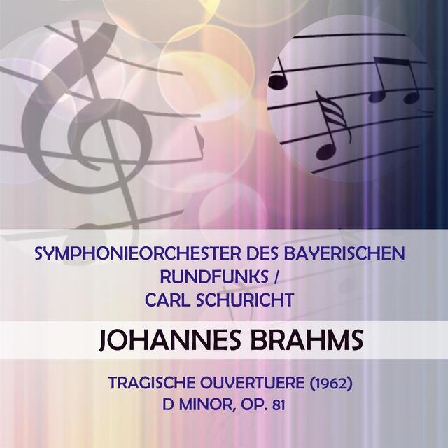 Symphonieorchester Des Bayerischen Rundfunks / Carl Schuricht Play: Johannes Brahms: Tragische Ouvertuere (1962) D Minor, OP. 81 [Live]