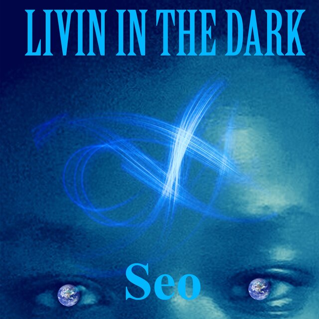 Livin in the Dark