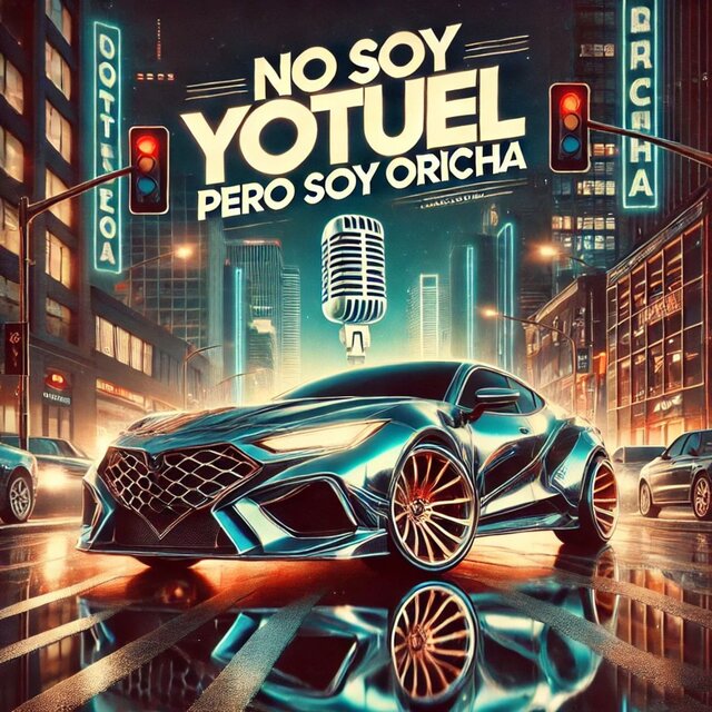 No Soy Yotuel Pero Soy Oricha