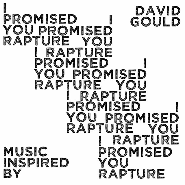 I Promised You Rapture (Original Motion Picture Soundtrack)