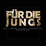 Für die Jungs (feat. Carbon51, M51 & Klatsche)