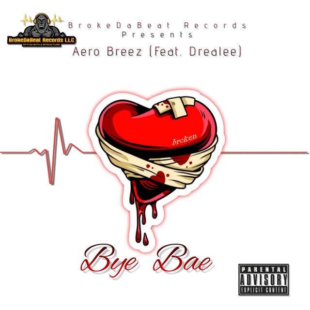 Bye Bae (feat. Drea lee)