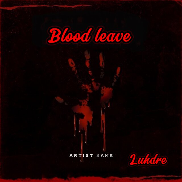 Blood Leave