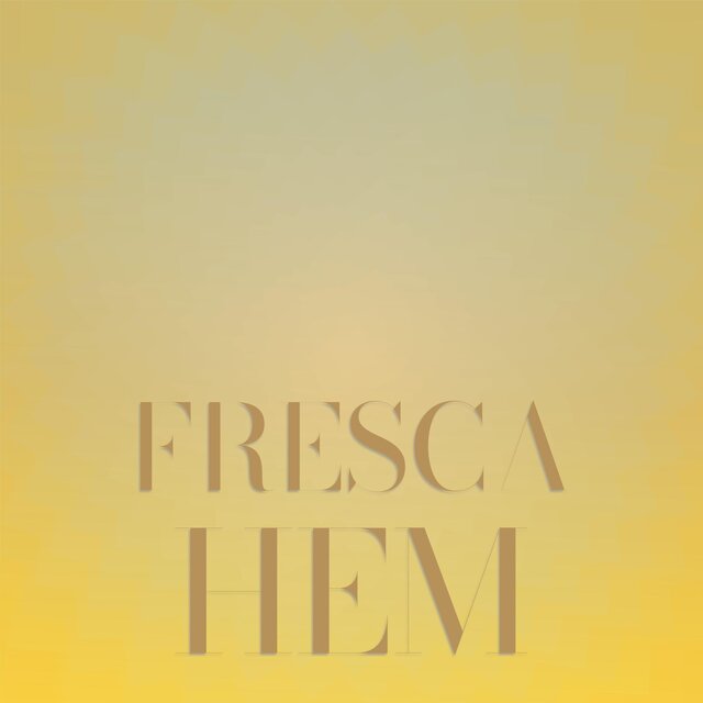 Fresca Hem
