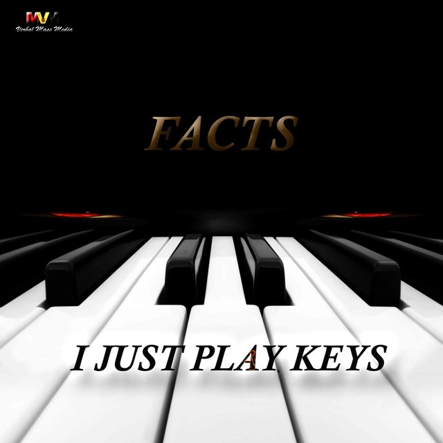 I Just Play Keys