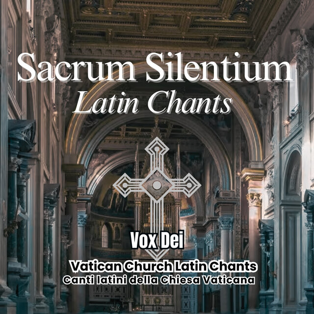 Sacrum Silentium Latin Chants