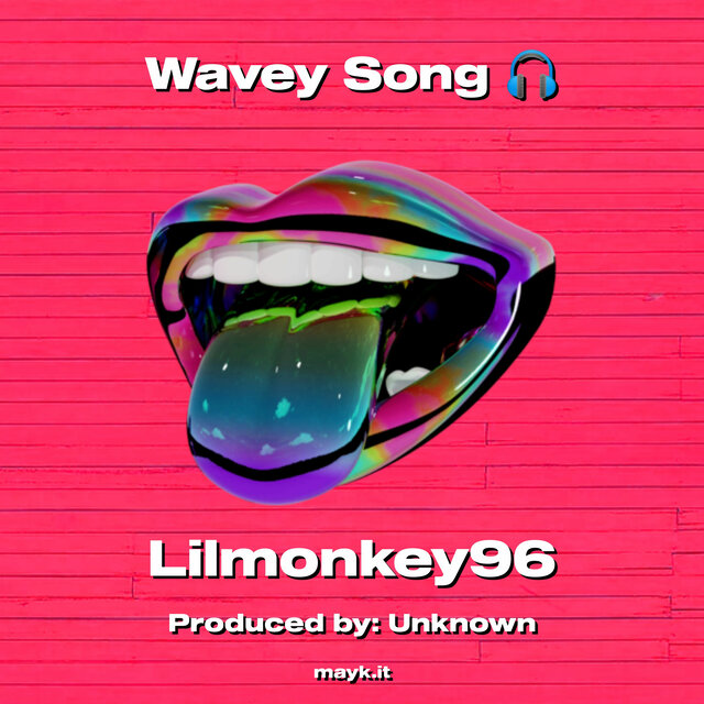 Wavey Song
