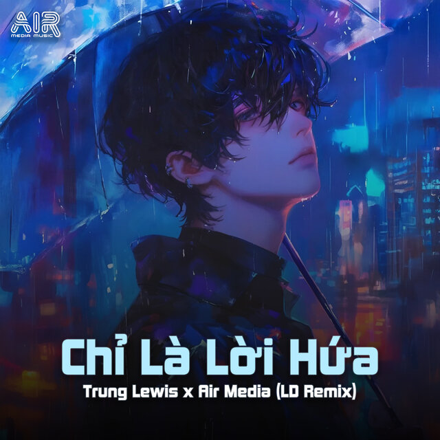 Chỉ Là Lời Hứa (LD Remix)