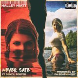 Never Safe (feat. Denzil Porter)