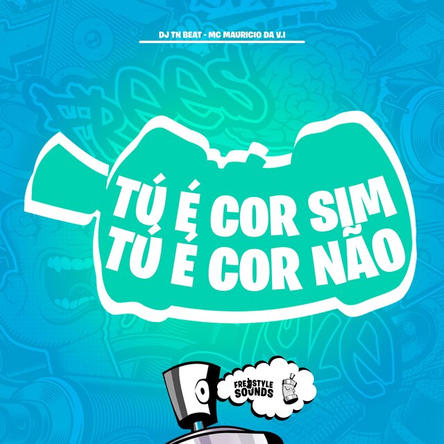 Tú É Cor Sim Tú É Cor Não