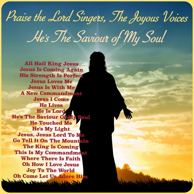 He's The Saviour of My Soul