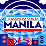 Welcome Po Kayo Sa Manila