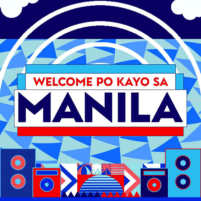 Welcome Po Kayo Sa Manila