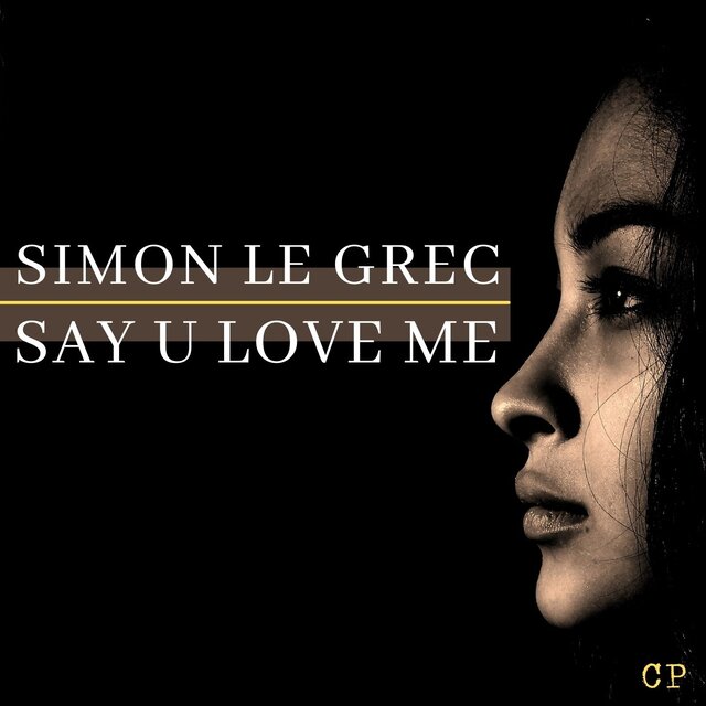 Say U Love Me