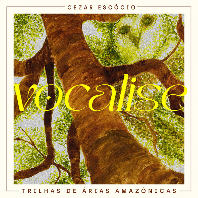 Vocalise: Trilhas de Árias Amazônicas