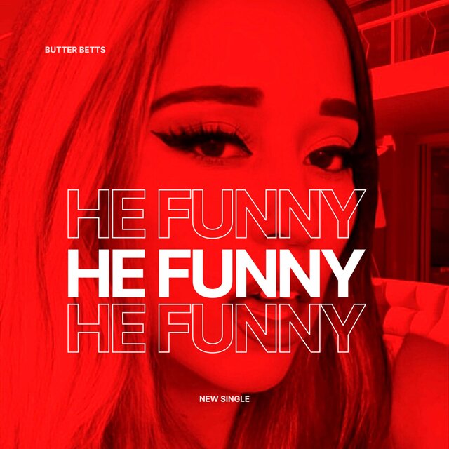 He Funny