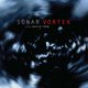 Cover art for album Vortex by Sonar, David Torn