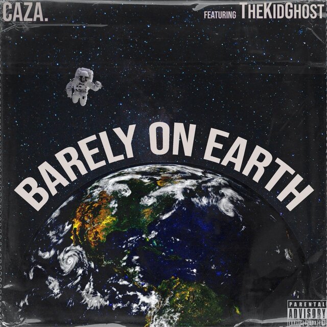 Barely On Earth (feat. Thekidghost)