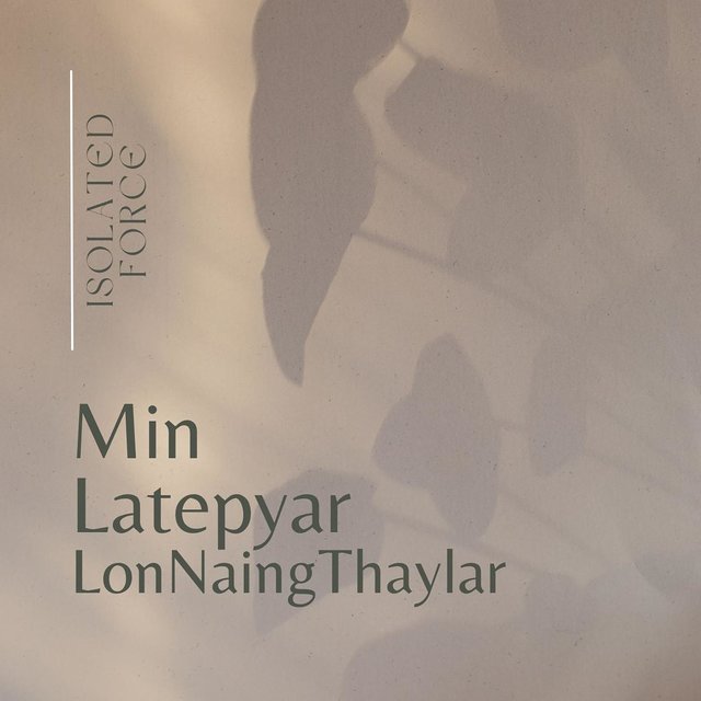 Min Latepyar LonNaing Thaylar