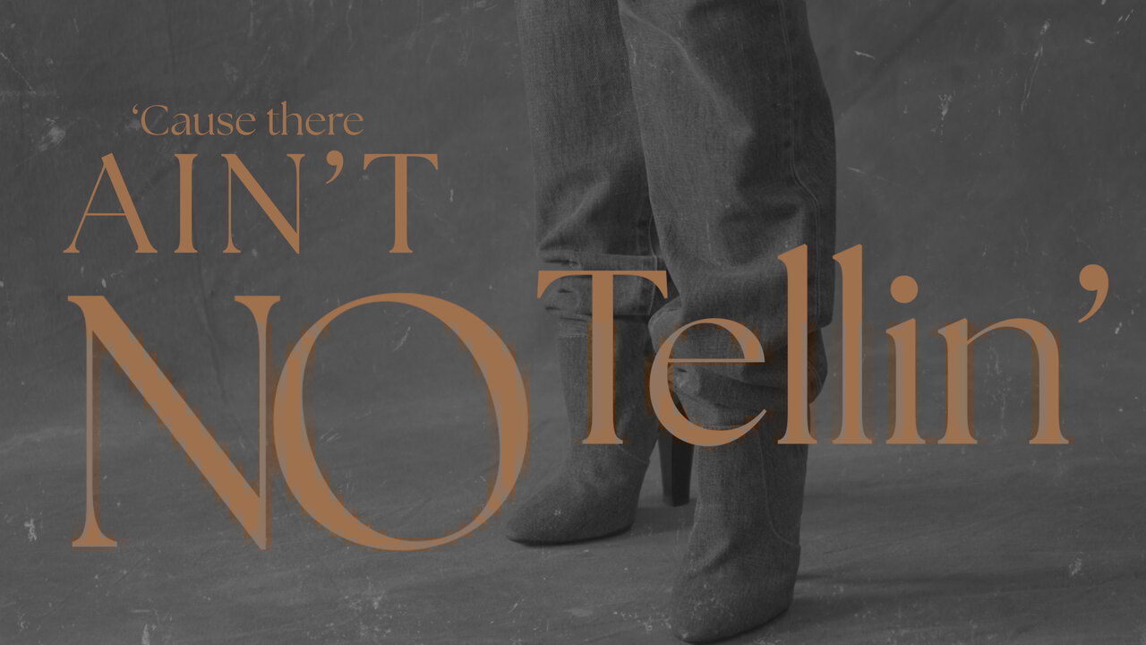 No Tellin'