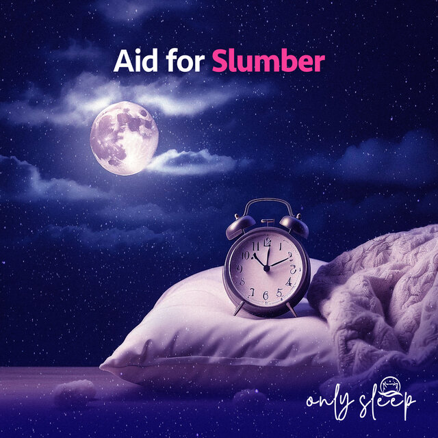 Aid for Slumber