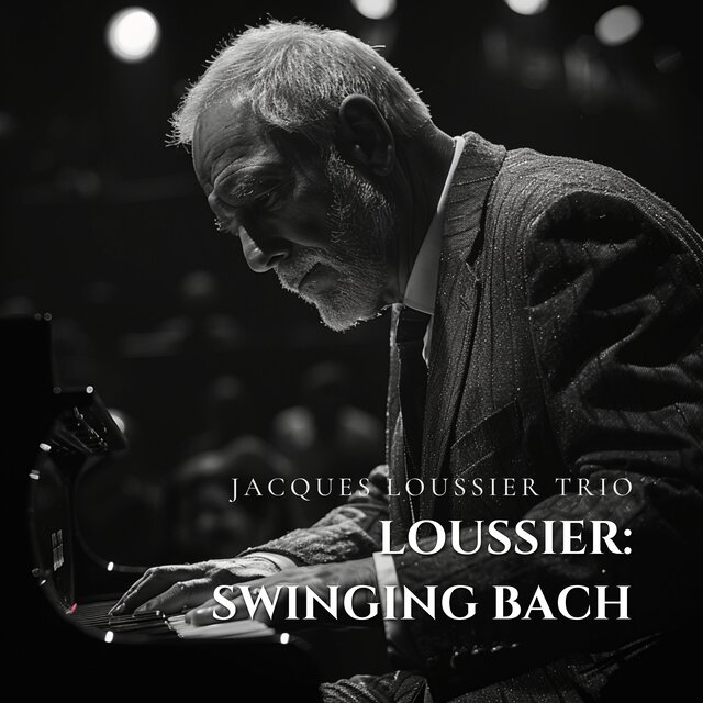 Loussier: Swinging Bach