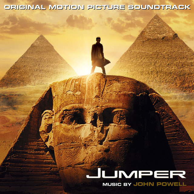 Jumper (Original Motion Picture Soundtrack) by John Powell on TIDAL