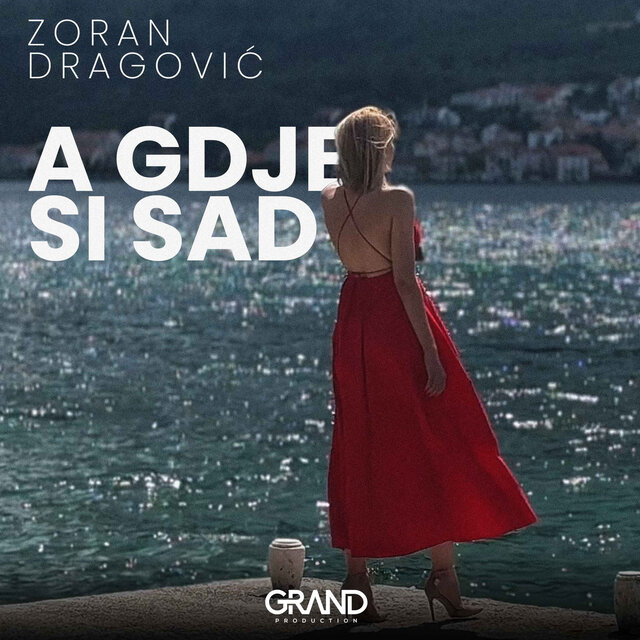 A gdje si sad