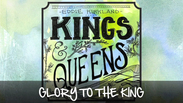 Glory To The King (Lyric Video)