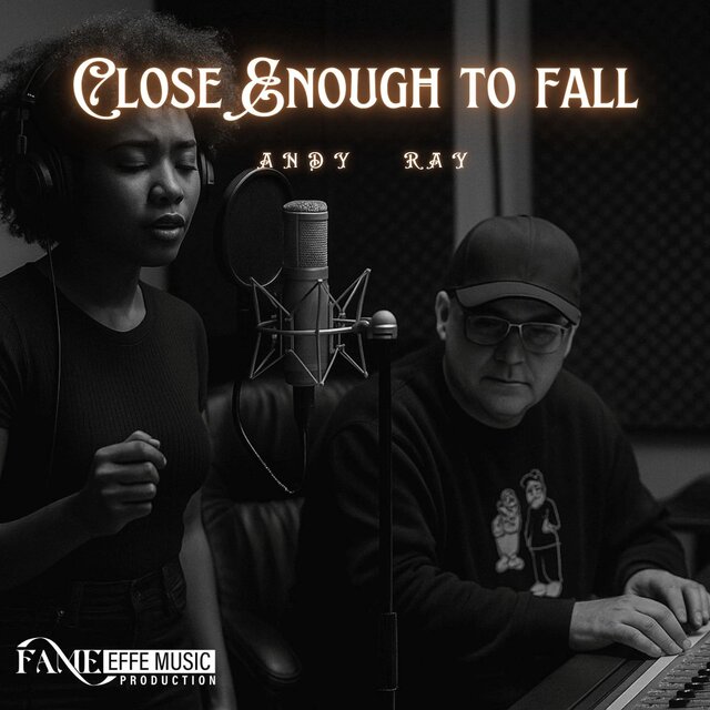 Close Enough to fall (feat. Andy Ray)