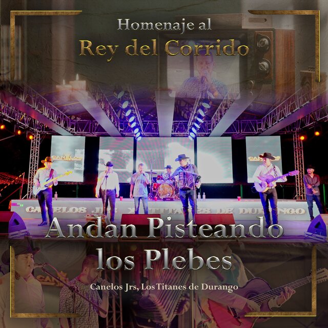 Andan Pisteando Los Plebes (En Vivo)