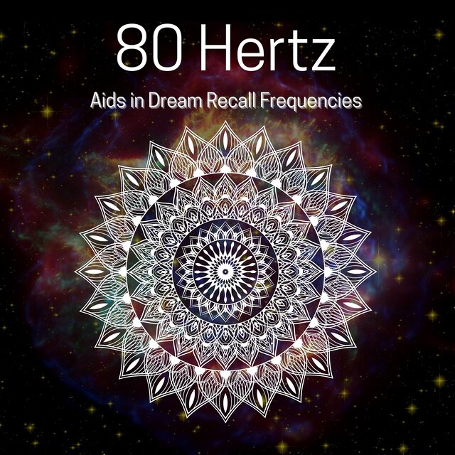80 Hertz Aids in Dream Recall Frequencies