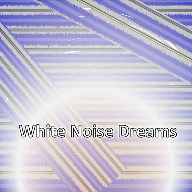 White Noise Dreams