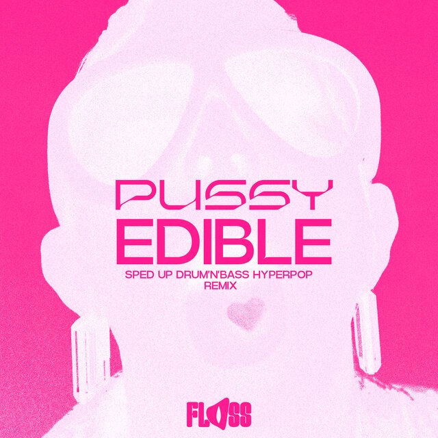 Pussy Edible