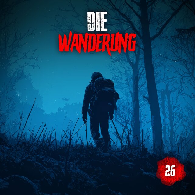 Folge 26: Die Wanderung