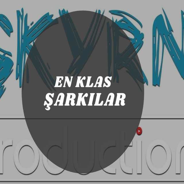 En Klas Şarkılar