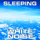 Sleeping White Noise Sounds
