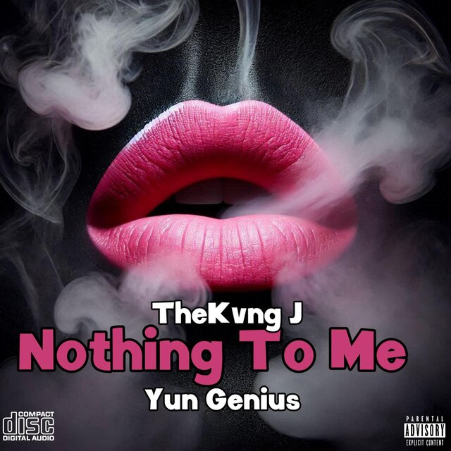 Nothing To Me (feat. Yun Geniu$)