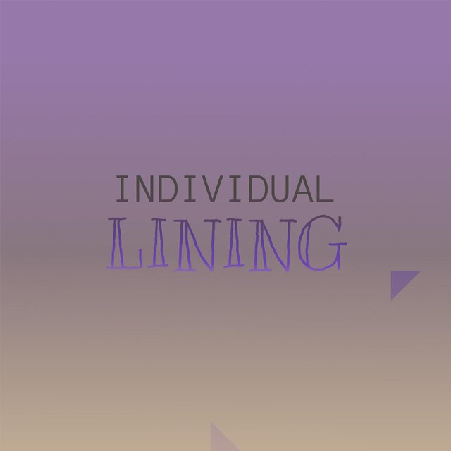 Individual Lining