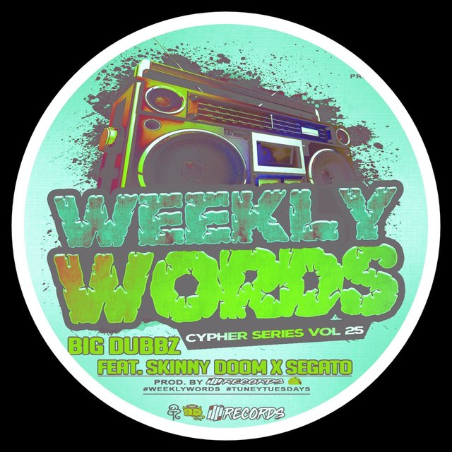Weekly Words Cypher Series, Vol. 25 (feat. Skinny-Doom & Segato)