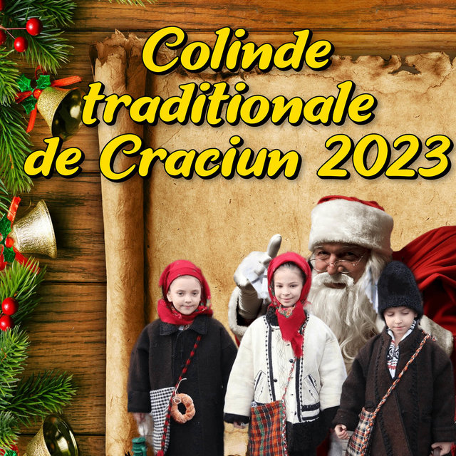 Colinde traditionale de Craciun 2023