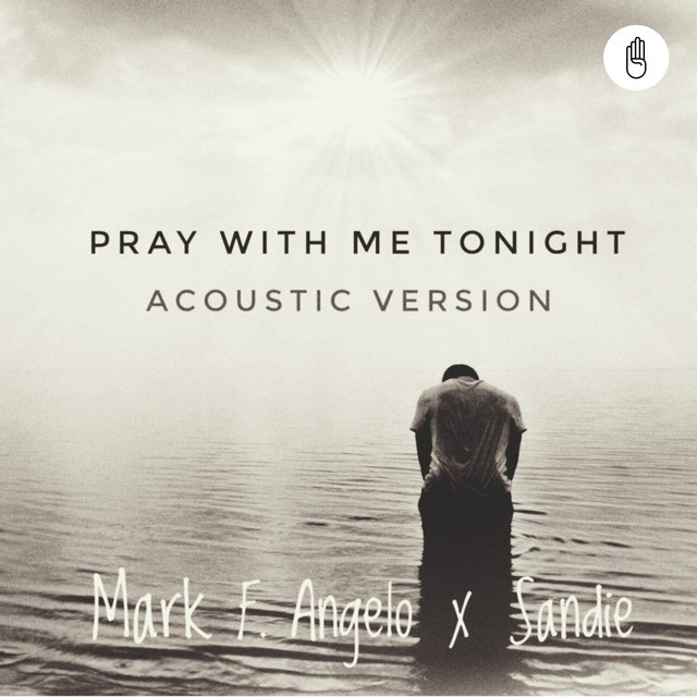 Pray With Me Tonight (Acoustic)