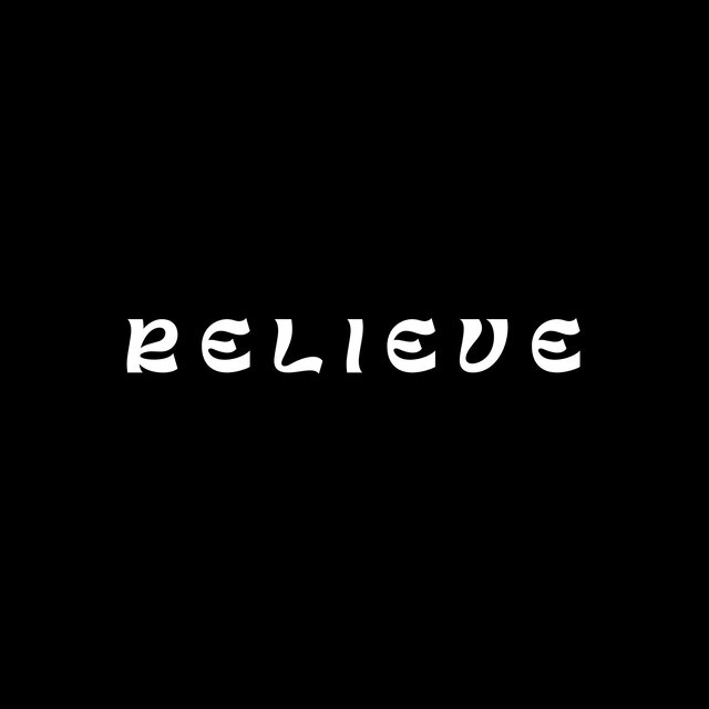 BELIEVE