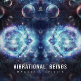 Vibrational Beings